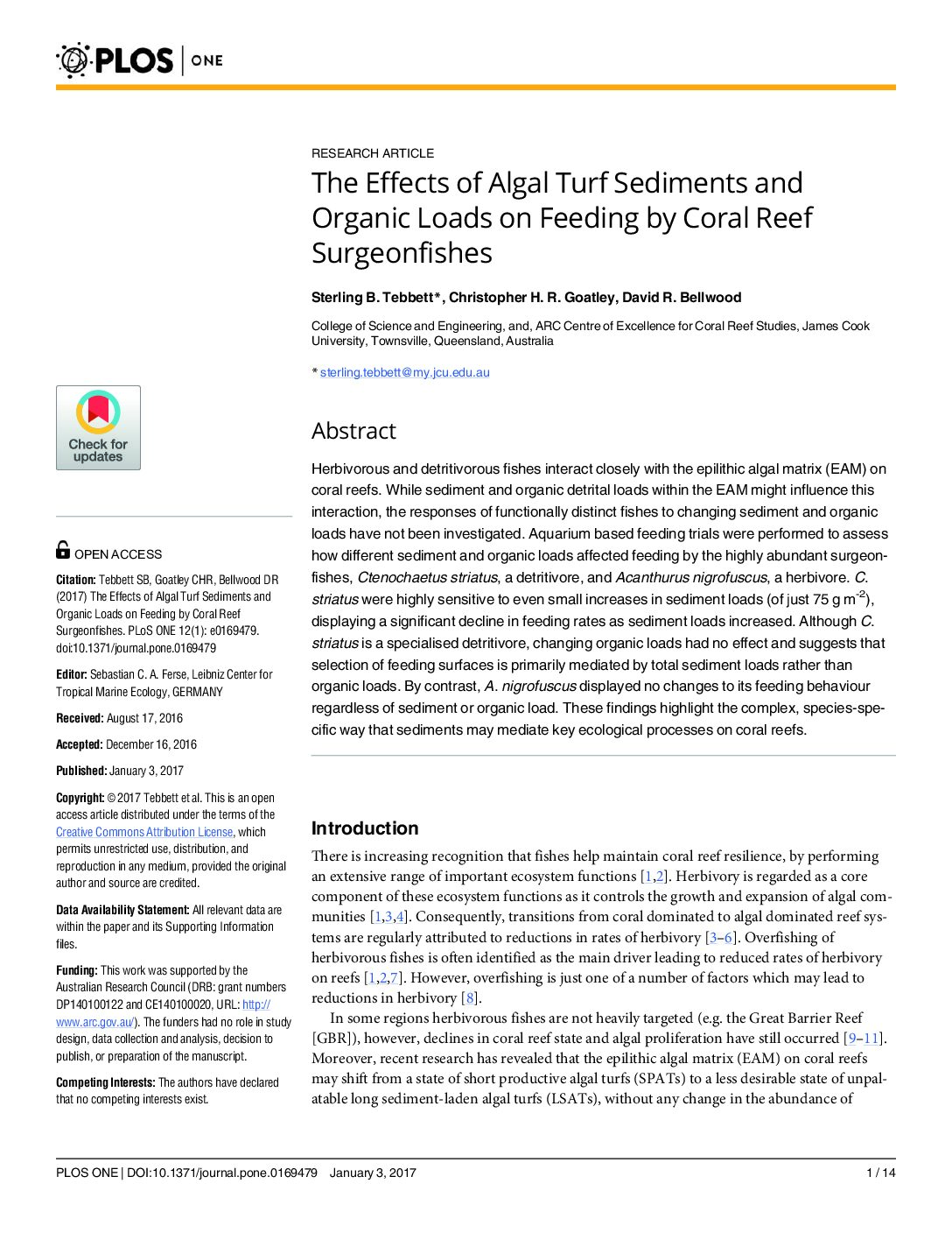The Effects of Algal Turf Sediments and Organic Loads on Feeding by Coral Reef Surgeonfishes (Sterling Tebbett 03-01-2017) The Effects of Algal Turf Sediments and Organic Loads on Feeding by Coral Reef Surgeonfishes